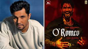 क्यों बीच में रणदीप हुड्डा ने छोड़ दी ओ रोमियो,सामने आई ये वजह