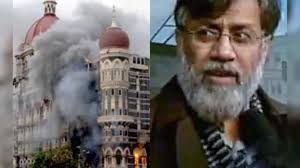 26/11 मुंबई आतंकी हमले के मास्टरमाइंड तहव्वुर हुसैन राणा ने उगला बड़ा राज,बोला-मैं PAK आर्मी का भरोसेमंद एजेंट