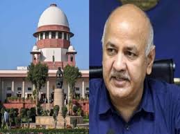 दिल्ली शराब घोटाला मामले में मनीष सिसोदिया को बड़ी राहत
